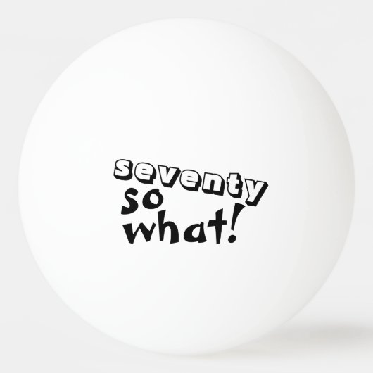 70おもしろいso何引用文70誕生日 卓球ボール (裏面)