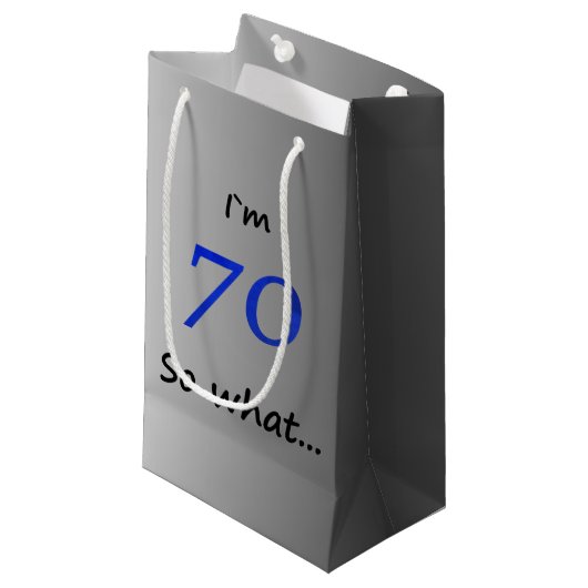 70だからおもしろい何シルバー70誕生日 スモールペーパーバッグ (正面アングル)