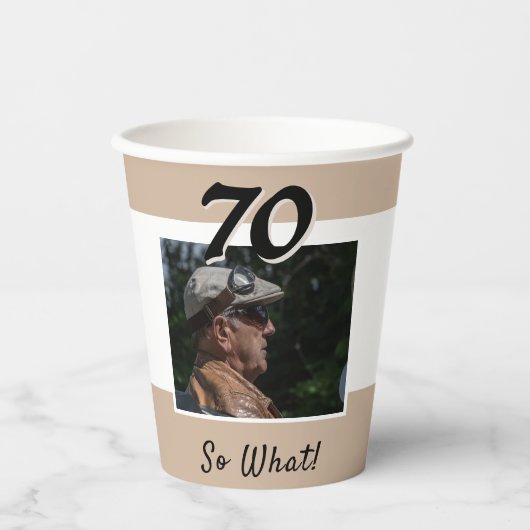 70だからおもしろい何引用文写真70誕生日 紙コップ (正面)