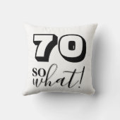 70だからおもしろい何引用文白黒70誕生日 クッション (裏面)