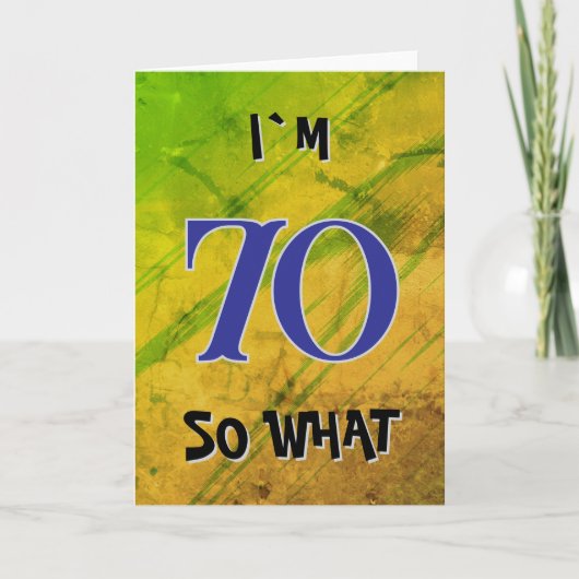 70だからおもしろい何引用文70誕生日 カード (正面)