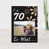 70だからおもしろい引用文70番目の誕生日フローラ写真 カード (正面)