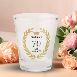 70だから何おもしろいローレルリースクラウン70誕生日 ショットグラス