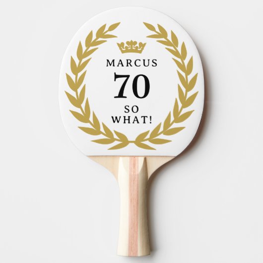 70だから何おもしろいローレルリースクラウン70誕生日 卓球ラケット (正面)