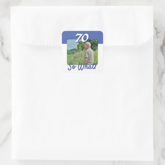 70だから何おもしろい引用文写真70th誕生日パーティー スクエアシール (バッグ)