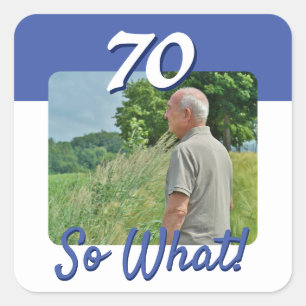 70だから何おもしろい引用文写真70th誕生日パーティー スクエアシール