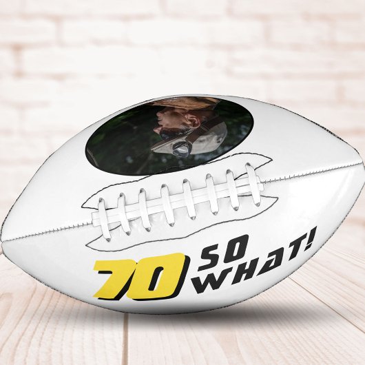 70だから何おもしろい70感動的番目の誕生日 アメリカンフットボール