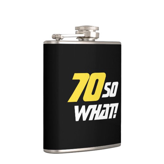 70だから何やる気を起こさせる70おもしろい番目の誕生日 フラスク (右)