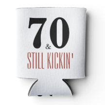70とStill Kickin'誕生日パーティーCan Coozie