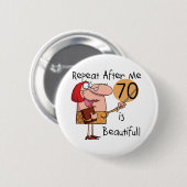70は美しいTシャツおよびギフトです 缶バッジ (正面&裏面)