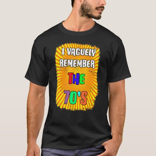 70年代のことを漠然と覚えている Tシャツ (正面)