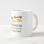 70年代の20歳は~よりもはるかにおもしろいだった ジャンボコーヒーマグカップ (正面右)