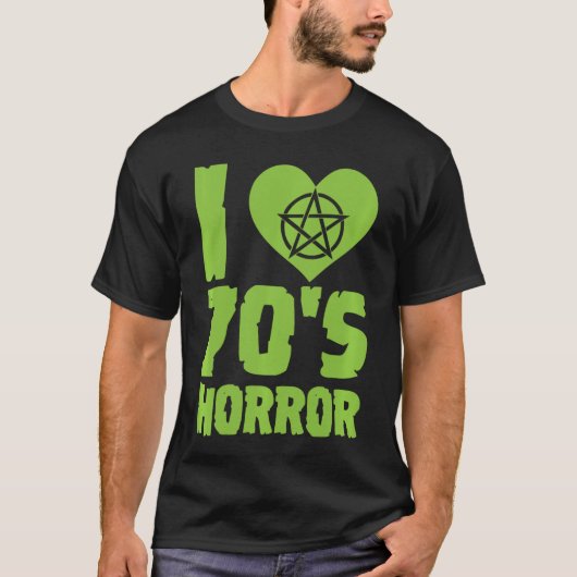 70年代ホラーが大好きな人のためのハートペンタグラム 面白い映画グッズ ホール Tシャツ (正面)