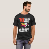 70年前、私は最も速い70誕生日精子だった Tシャツ (正面フル)