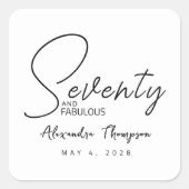 70才の誕生日おめでとう Seventy and Fabulous 名前入り スクエアシール (正面)