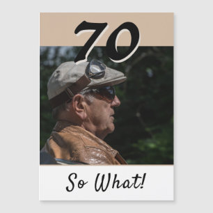 70歳なんて大したことない ベージュ モダン 70歳誕生日 マグネット カード