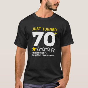 70歳になったばかりで70誕生日Gは推奨されない Tシャツ