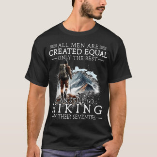 70歳になってもまだハイキングに行くベストメン Tシャツ
