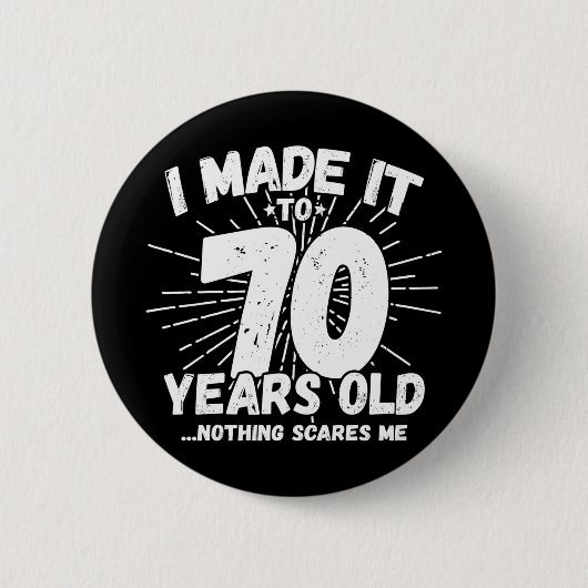 70歳の皮肉ミームおもしろい70誕生日 缶バッジ (正面)