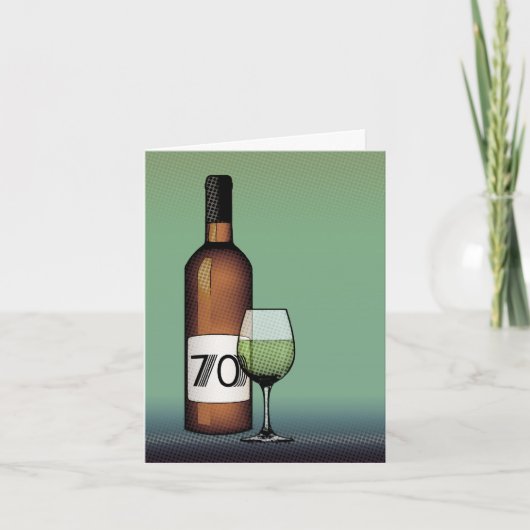 70歳の誕生日または記念日：ワインボトル&グラス カード (正面)