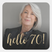 70歳の誕生日パーティーの写真で乾杯 スクエアシール (正面)