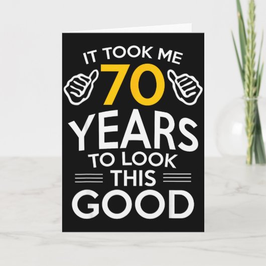 70歳の誕生日プレゼント 私は70年かかりました カード (正面)