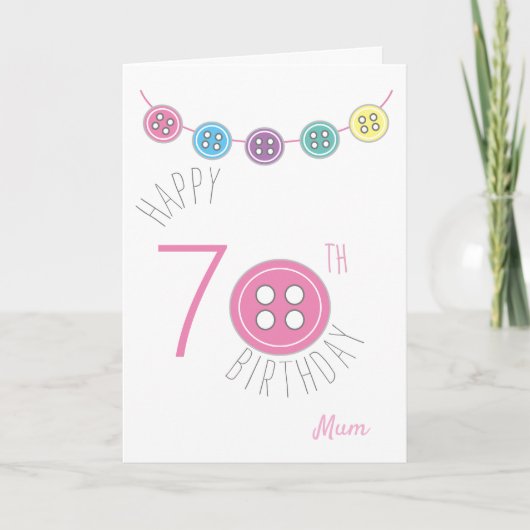 70歳の誕生日ムーム裁縫カード（ピンクのボタン付き） カード (正面)