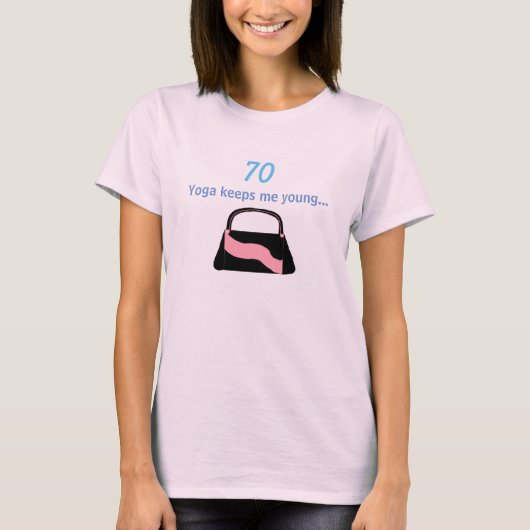 70歳の誕生日ヨガ格言 Tシャツ (正面)