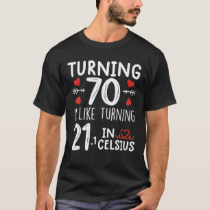 70歳を過ぎると摂氏21度に変わるおもしろい Tシャツ