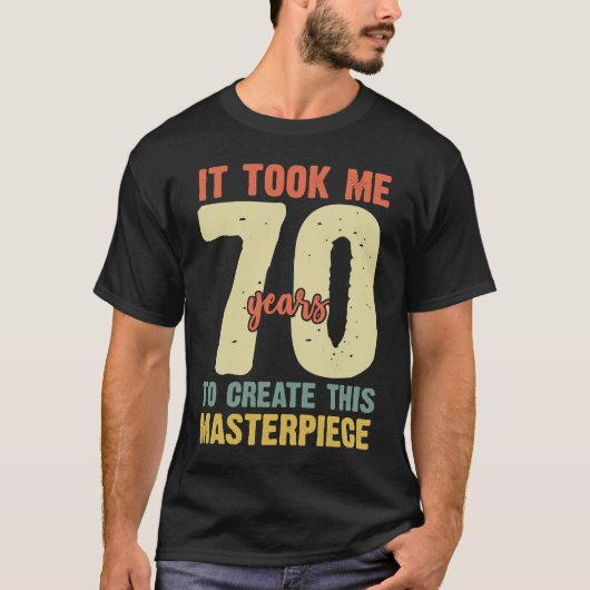 70歳男性への誕生日70歳 Tシャツ (正面)