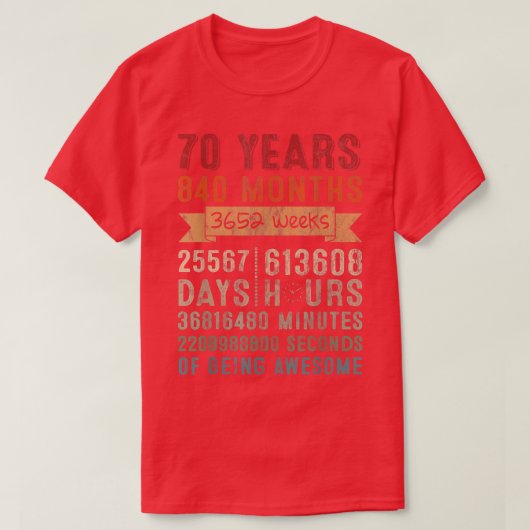 70歳840カ月素晴らし70誕生日 Tシャツ (デザイン正面)