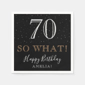 70歳 だから何？ おしゃれ ブラック エレガント 70歳の誕生日 スタンダードカクテルナプキン (正面)