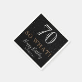 70歳 だから何？ おしゃれ ブラック エレガント 70歳の誕生日 スタンダードカクテルナプキン (角)