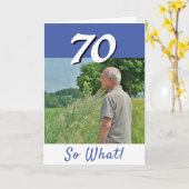 70歳 だから何? 面白い 前向きな 写真 70歳の誕生日 カード (黄色い花)