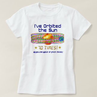 70番誕生日!太陽の70周軌道！ Tシャツ