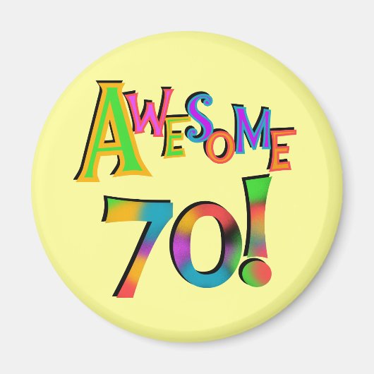 70素晴らし誕生日Tシャツとギフト マグネット (正面)