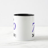 70誕生日おもしろいギフト70だから何引用文 マグカップ (中央)