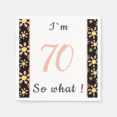 70誕生日おもしろい私は70だから何だやる気を起こさせる スタンダードカクテルナプキン (正面)