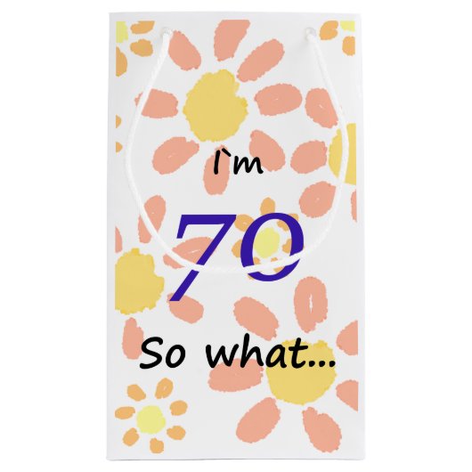 70誕生日おもしろい70だから何が… スモールペーパーバッグ (裏面)