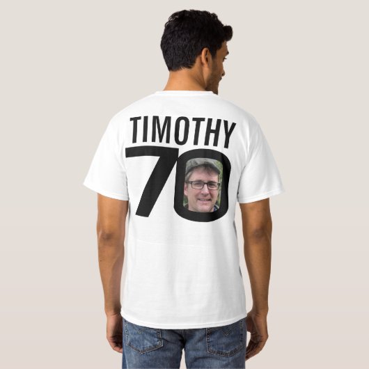 70誕生日セブンoh名前をカスタムする写真モノ tシャツ (裏面フル)