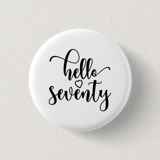 70誕生日女性こんにちは70かわいい70歳 缶バッジ (正面)