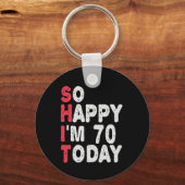 70誕生日嬉しい私は今日のギフト70おもしろいだ キーホルダー (正面)