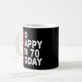 70誕生日嬉しい私は今日のギフト70おもしろいだ コーヒーマグカップ (正面左)