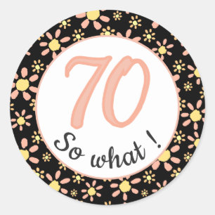 70誕生日70おもしろいだから何だやる気を起こさせる ラウンドシール