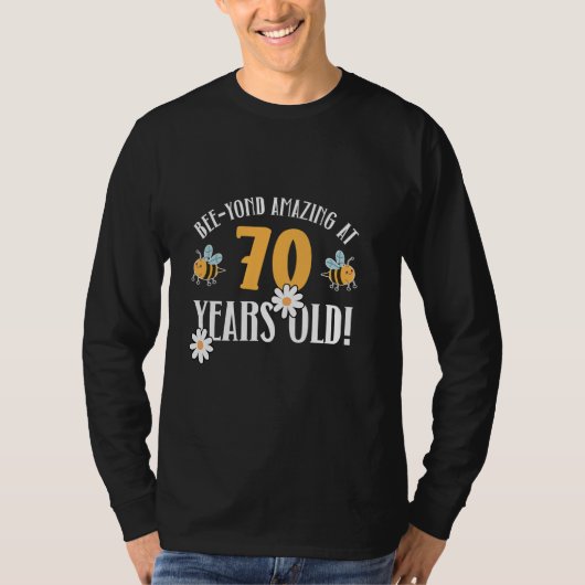 70誕生日70歳のビーヨンドアメージング!かわいい Tシャツ (正面)