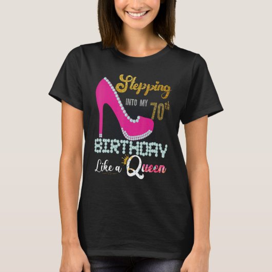 70誕生日Lika A Queen 70Yeaに入る Tシャツ (正面)