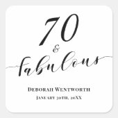 70 and Fabulous Seventy Birthday Elegant Script スクエアシール (正面)