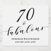 70 and Fabulous Seventy Birthday Elegant Script スパークリングワインラベル (シングルラベル)