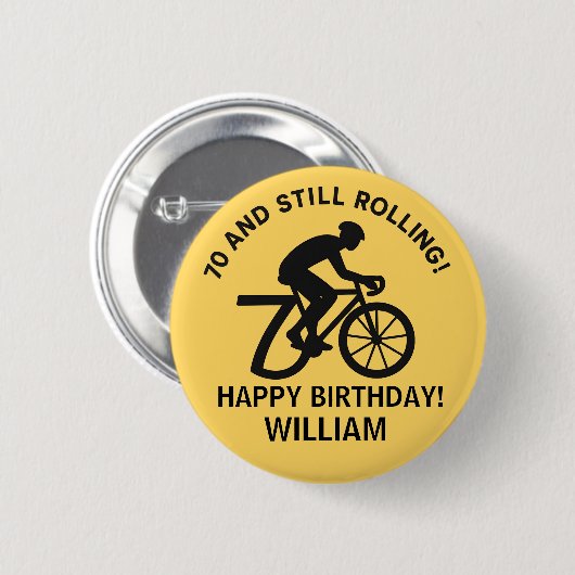 70 and Still Rolling Cyclist 70th Birthday Cycling 缶バッジ (正面&裏面)