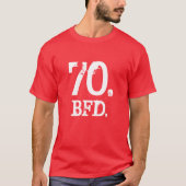 70. BFD. Tシャツ (正面)